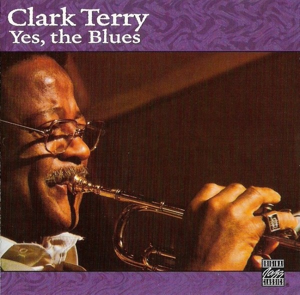 Yes blues. Кларк Терри. The Blues album. Terry Clark Hughes Jr. Clark Terry with the Newport all-Stars, nice Jazz Festival 1984 картинки.